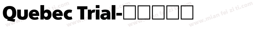 Quebec Trial字体转换